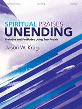 Spiritual Praises Unending Organ sheet music cover